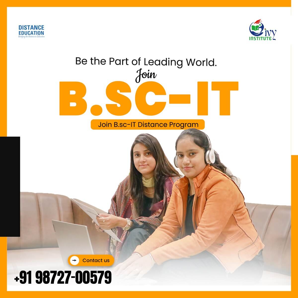 Enroll yourself in B. Sc. IT, a job-oriented degree course