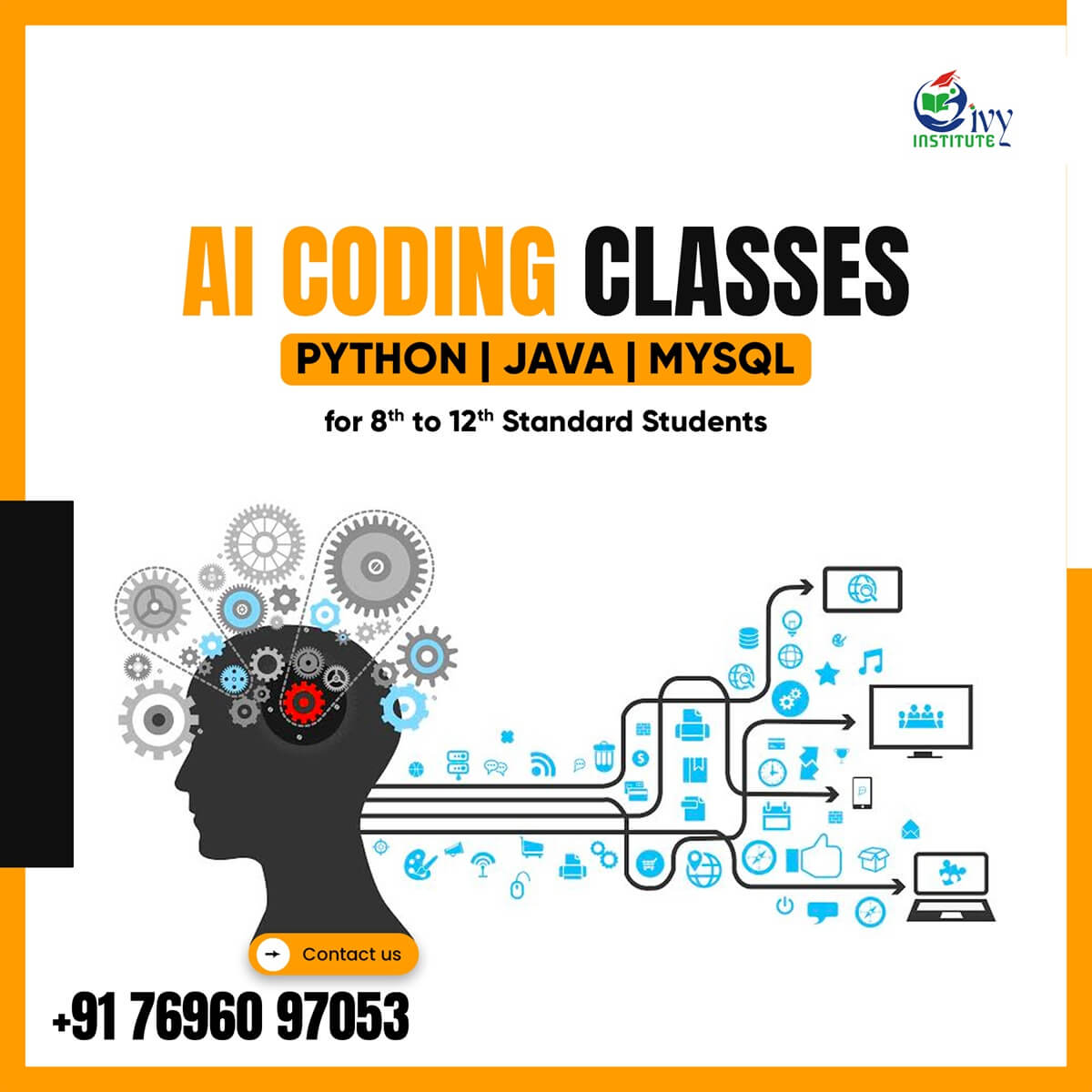 Special batches of Python, Java and MYSQL for school students at IVY